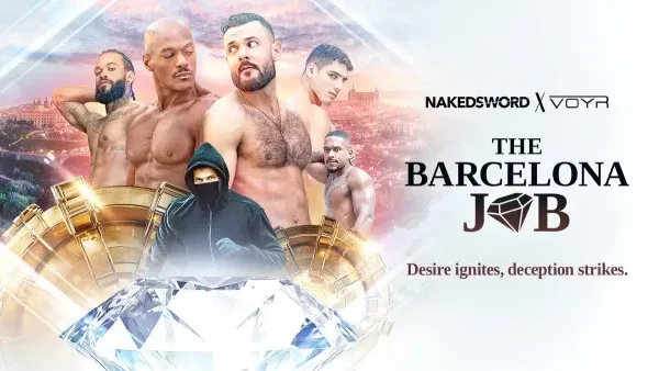 Coming Soon: Naked Sword’s “The Barcelona Job” Coming Soon: Naked Sword's