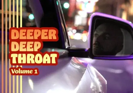 Deeper Deep Throat: The Film Everyone Is Swallowing Gay Porn 1