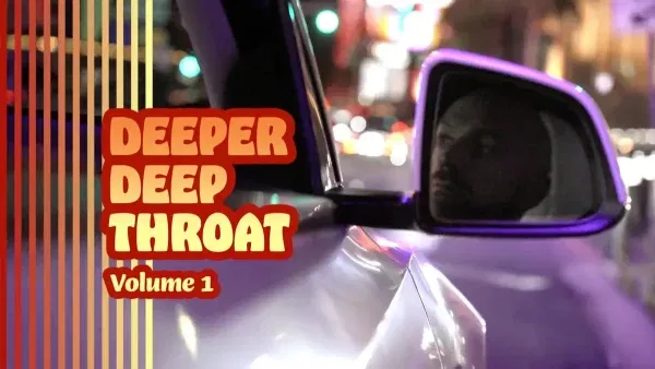 Deeper Deep Throat: The Film Everyone Is Swallowing Gay Porn 1 Deeper Deep Throat: The Film Everyone Is Swallowing Gay Porn 1