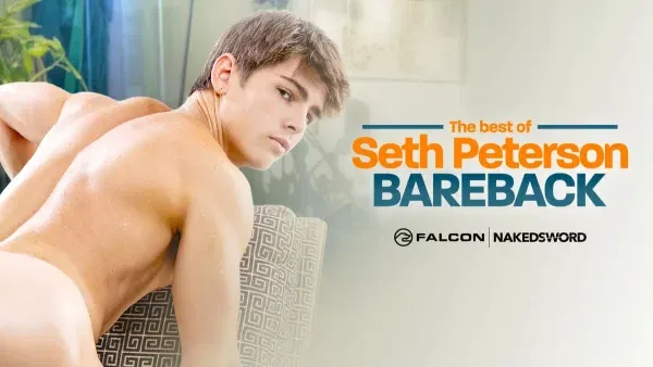 Don’t Miss Seth Peterson’s Bareback Blowout Gay Porn Don't Miss Seth Peterson's Bareback Blowout Gay Porn