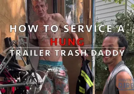 Maverick Men Directs Captures Trailer Park Daddy's Gay Porn Debut Gay Porn